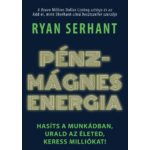 Ryan Serhant- Pénzmágnes-energia