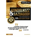 Napoleon Hill - Gondolkozz és gazdagodj! 20. jubileumi kiadás
