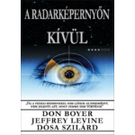 Don Boyer &amp; Jeffrey Levine &amp; Dósa Szilárd - A radarképernyőn kívül