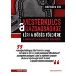 Napoleon Hill - Mesterkulcs a gazdagsághoz
