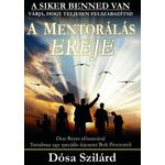 Dósa Szilárd - A mentorálás ereje