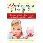 Rick Kahler - Brad Klontz - Ted Klontz - Gazdagságra hangolva