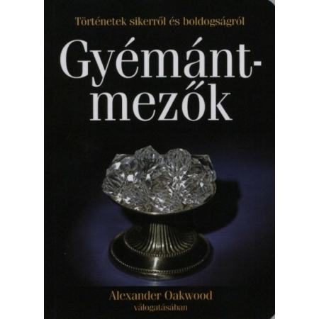 Alexander Oakwood- Gyémántmezők