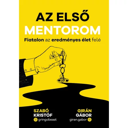 Szabó Kristóf-Girán Gábor- Az első mentorom